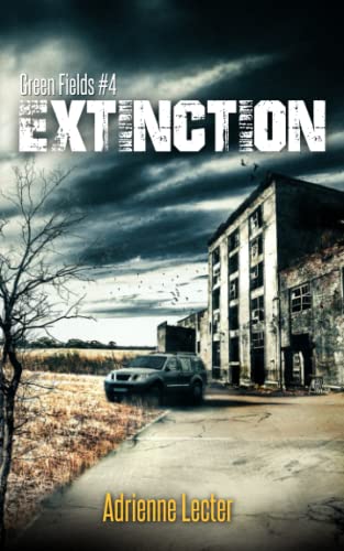 Beispielbild fr Green Fields: Extinction: Volume 4 zum Verkauf von WorldofBooks