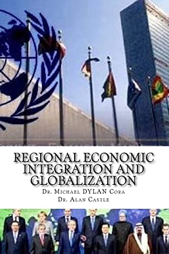 Imagen de archivo de Regional Economic Integration and Globalization a la venta por Lucky's Textbooks