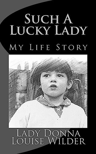 Stock image for Such a Lucky Lady: true story for sale by WorldofBooks