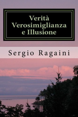 Beispielbild fr Verita Verosimiglianza e Illusione zum Verkauf von THE SAINT BOOKSTORE