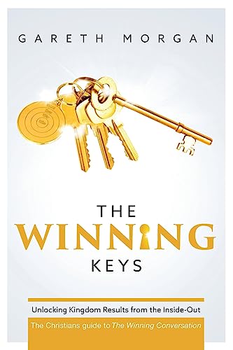 Beispielbild fr The Winning Keys: Unlocking Kingdom Results from the Inside-out zum Verkauf von WorldofBooks
