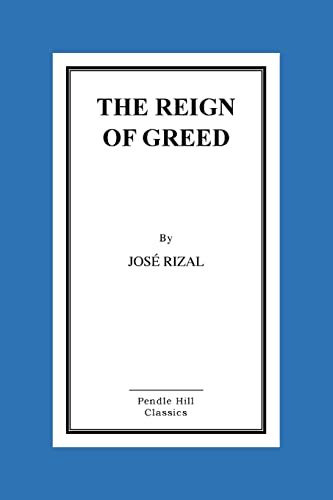 Imagen de archivo de The Reign of Greed a la venta por THE SAINT BOOKSTORE