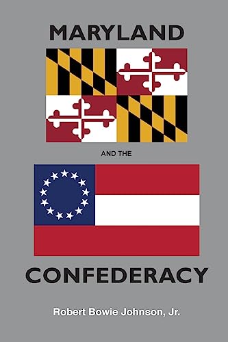 Imagen de archivo de Maryland and the Confederacy a la venta por Ergodebooks