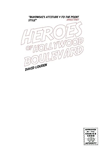 Imagen de archivo de Heroes of Hollywood Boulevard: Blank Variant Cover a la venta por Revaluation Books