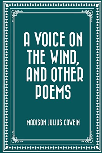 Stock image for A Voice on the Wind, and Other Poems for sale by Revaluation Books