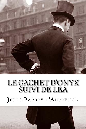 Stock image for Le cachet d'onyx suivi de Lea (French Edition) for sale by ALLBOOKS1