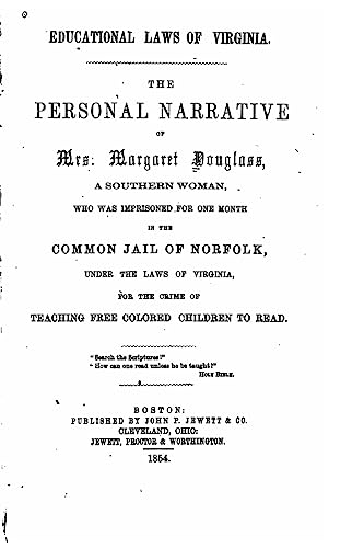 Imagen de archivo de Educational laws of Virginia, the personal narrative of Mrs. Margaret Douglass a la venta por THE SAINT BOOKSTORE