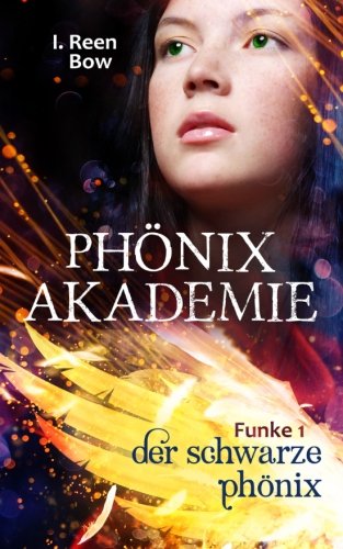 Beispielbild fr Phnixakademie - Funke 1: Der schwarze Phnix (Fantasy-Serie) zum Verkauf von medimops