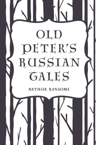 Stock image for Old Peter's Russian Tales for sale by SecondSale