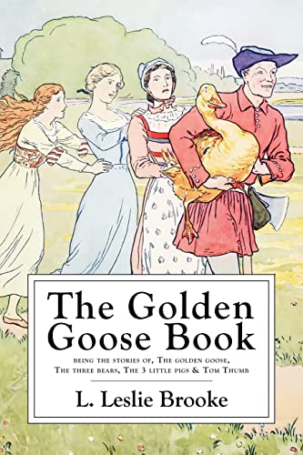 Beispielbild fr The Golden Goose Book: With Numerous Drawings by the Author zum Verkauf von Ergodebooks