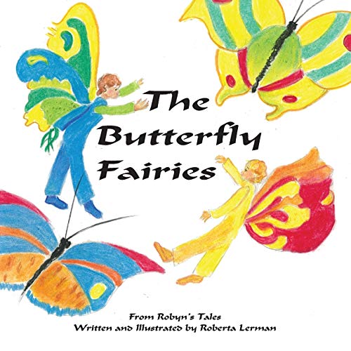 Imagen de archivo de The butterfly Fairies from Robyn's Tales a la venta por THE SAINT BOOKSTORE