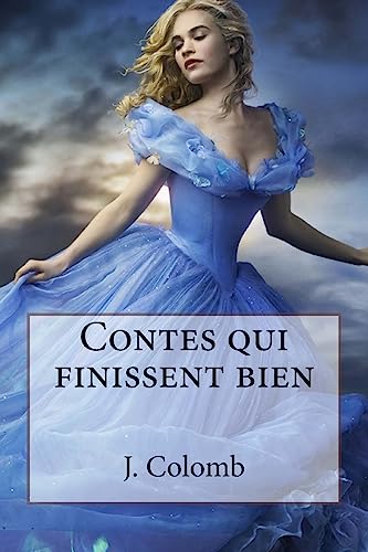 9781530264407: Contes qui finissent bien