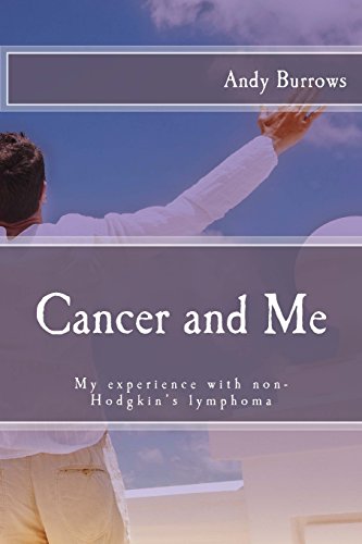 Stock image for Cancer and Me: My experience with non-Hodgkin?s lymphoma for sale by Save With Sam
