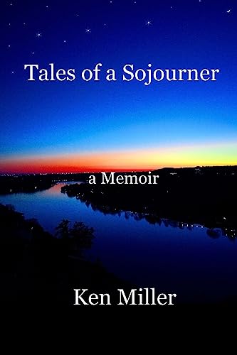 Stock image for Tales of a Sojourner: a Memoir for sale by ThriftBooks-Atlanta