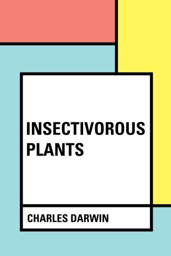 Stock image for Insectivorous Plants for sale by Revaluation Books