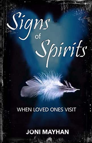 Stock image for Signs of Spirits: When Loved Ones Visit for sale by SecondSale
