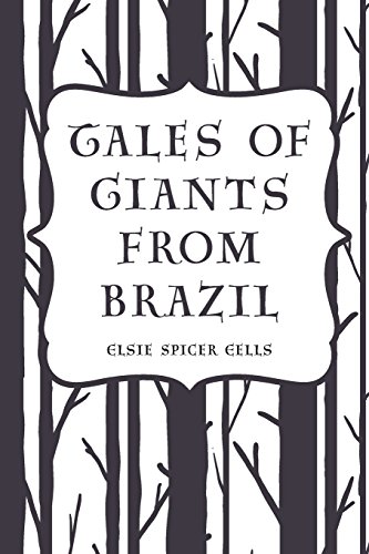 9781530277124: Tales of Giants from Brazil