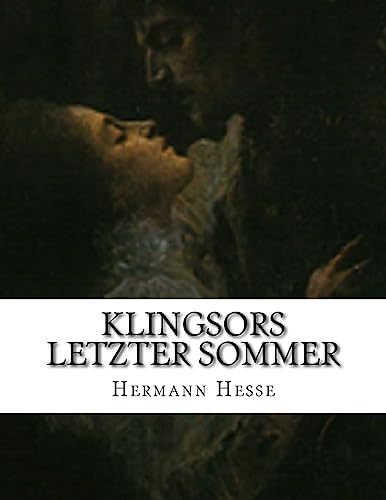 9781530282036: Klingsors letzter Sommer (German Edition)