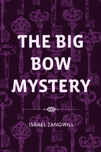 Beispielbild fr The Big Bow Mystery zum Verkauf von THE SAINT BOOKSTORE