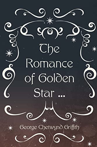 Imagen de archivo de The Romance of Golden Star . a la venta por THE SAINT BOOKSTORE