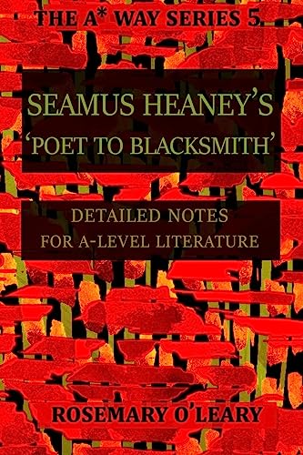 Imagen de archivo de Seamus Heaney's Poet to Blacksmith: Detailed Notes for A-Level Literature a la venta por THE SAINT BOOKSTORE