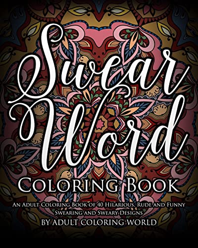 Adult Coloring Book Swear Word Designs by Adult Coloring Books - AbeBooks
