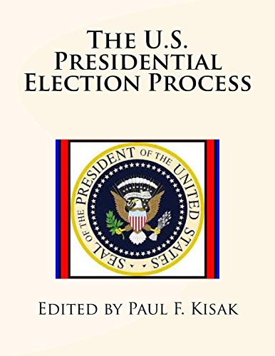 Beispielbild fr The U.S. Presidential Election Process zum Verkauf von SecondSale