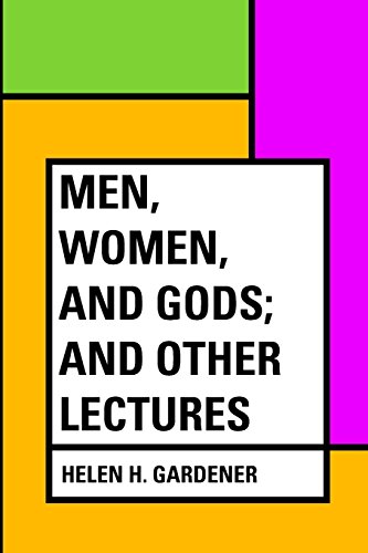 Imagen de archivo de Men, Women, and Gods; and Other Lectures a la venta por Revaluation Books