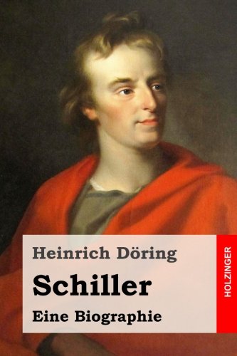 9781530293391: Schiller: Eine Biographie