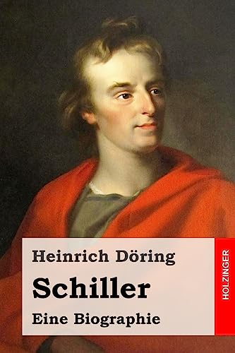 9781530293391: Schiller: Eine Biographie (German Edition)