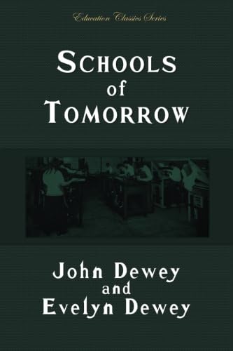 Imagen de archivo de Schools of Tomorrow a la venta por Better World Books