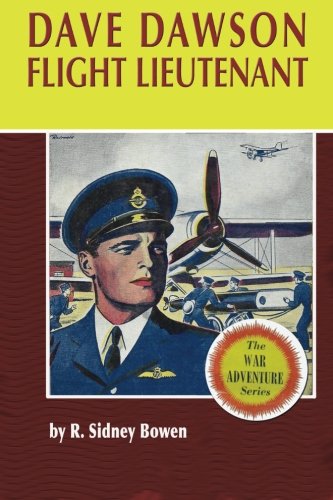 Imagen de archivo de Dave Dawson Flight Lieutenant (The Dave Dawson Wartime Adventures) a la venta por Ezekial Books, LLC