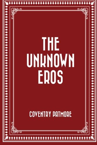 Beispielbild fr The Unknown Eros zum Verkauf von Reuseabook