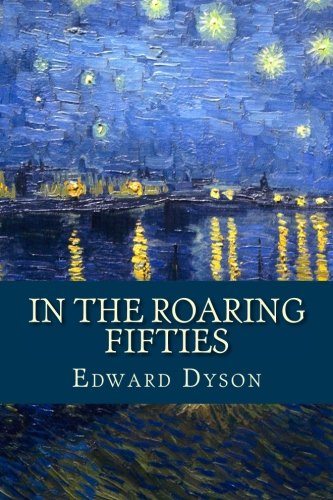 9781530311217: In the Roaring Fifties