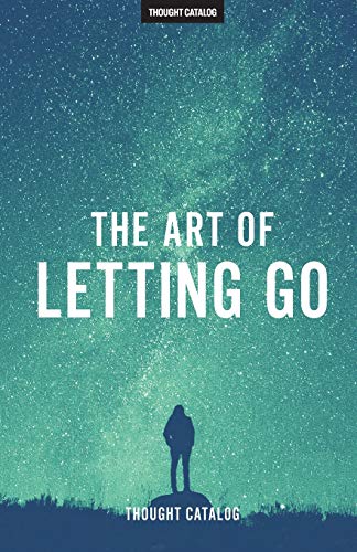 Beispielbild fr The Art of Letting Go zum Verkauf von HPB-Diamond