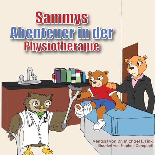 Stock image for Sammy's Physical Therapy Adventure (German Version) (German Edition) for sale by Lucky's Textbooks