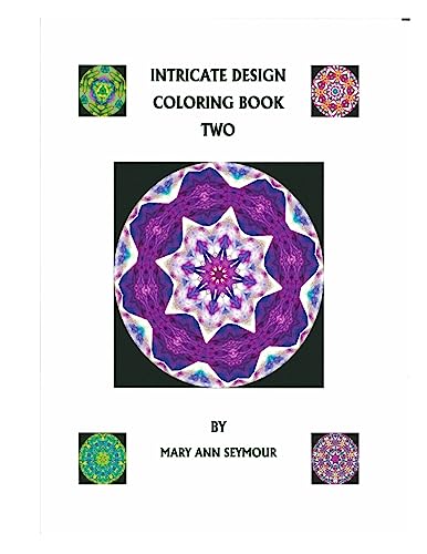 Imagen de archivo de Intricate Design Coloring Book Two a la venta por THE SAINT BOOKSTORE