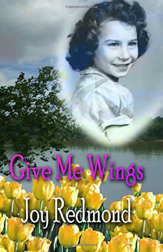 Beispielbild fr Give Me Wings zum Verkauf von Revaluation Books