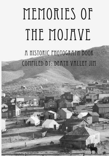 Beispielbild fr Memories of the Mojave: A Historic Photograph Book zum Verkauf von HPB-Diamond