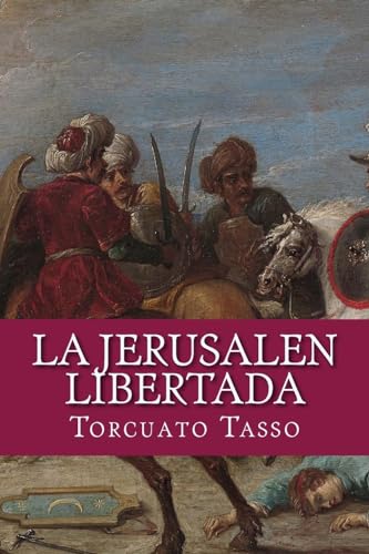 9781530325740: La Jerusalen libertada