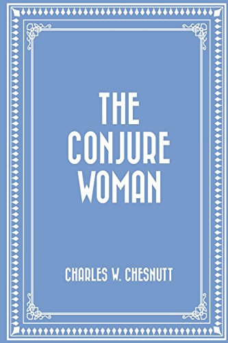 Stock image for The Conjure Woman for sale by Better World Books