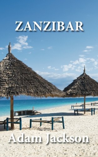 9781530329359: Zanzibar: Travel Guide [Idioma Ingls]