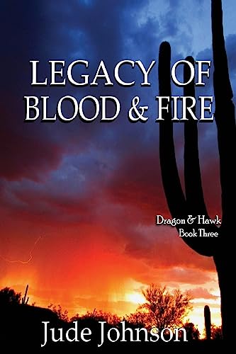 Stock image for Legacy of Blood Fire Dragon Hawk Book Three Volume 3 for sale by PBShop.store US