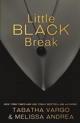 Imagen de archivo de Little Black Break: Little Black Book #2 (The Black Trilogy) a la venta por Irish Booksellers