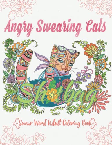 Beispielbild fr Angry Swearing Cats (Creative Sweary Coloring Book for Adults with Funny Cursing Words): Swear Word Coloring Book zum Verkauf von Wonder Book
