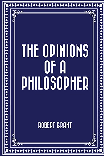 9781530336340: The Opinions of a Philosopher