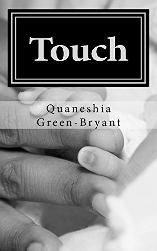 9781530337422: Touch: Testimony Of an Unborn Child's Heartbeat