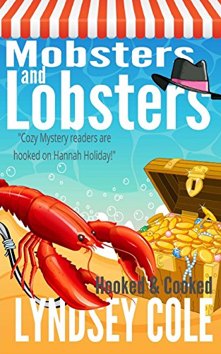 Beispielbild fr Mobsters and Lobsters (A Hooked & Cooked Cozy Mystery Series) zum Verkauf von SecondSale