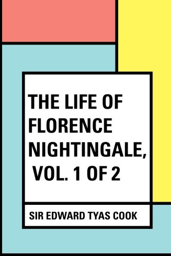 Stock image for The Life of Florence Nightingale, vol. 1 of 2 for sale by Revaluation Books
