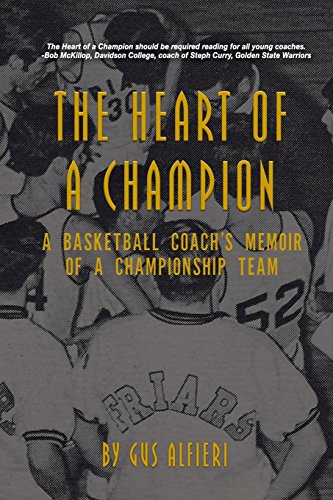 Stock image for The Heart of a Champion: A Basketball Coach's Memoir of a Championship Team for sale by Revaluation Books